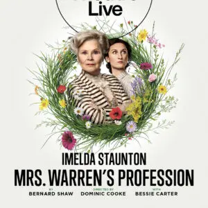 Mrs Warren's Profession - National Theatre Live Wheel Chair Ticket