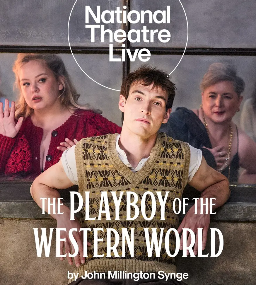 Playboy of the Western World - National Theatre Live