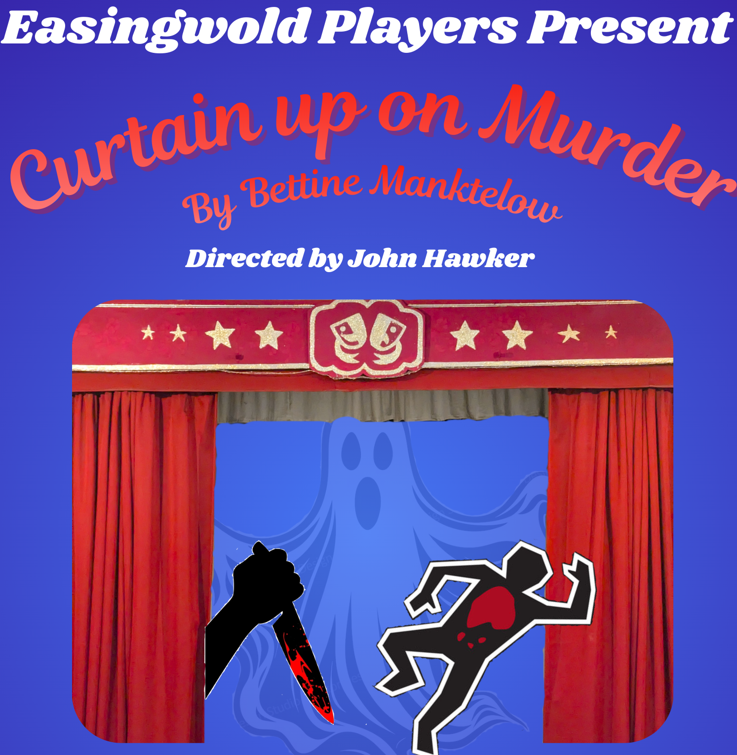 Easingwold Players - Curtain Up On Murder