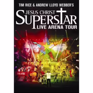 Jesus Christ Superstar Live Arena Tour