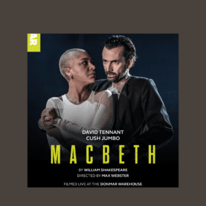 MACBETH: David Tennant & Cush Jumbo Wheel Chair Ticket