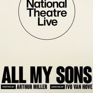 All My Sons - National Theatre Live